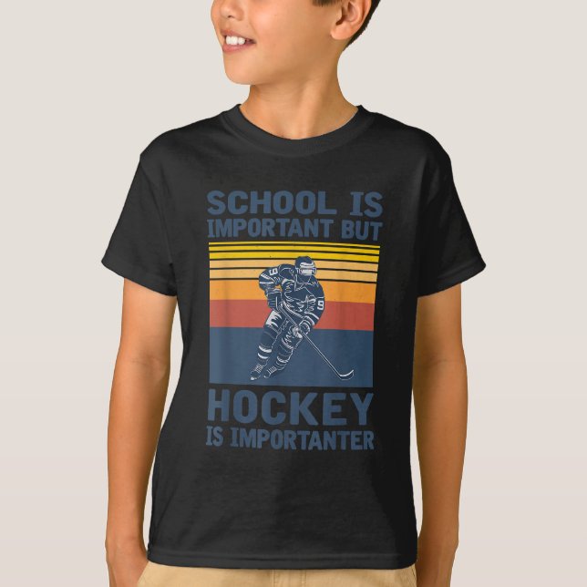 Camiseta La escuela es importante, pero el hockey es import (Anverso)