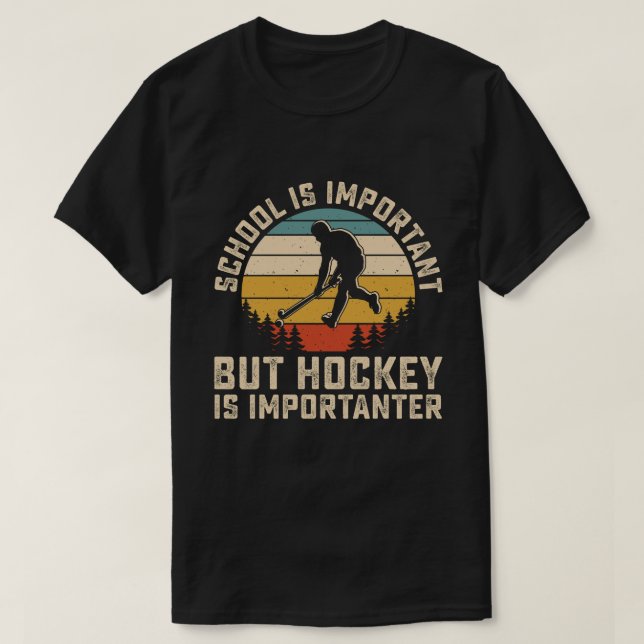 Camiseta La escuela es importante, pero el hockey es import (Diseño del anverso)