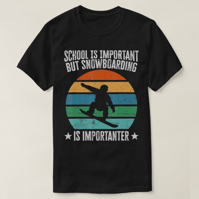 Camiseta La Escuela Es Importante Pero El Snowboard Es Impo (Diseño del anverso)