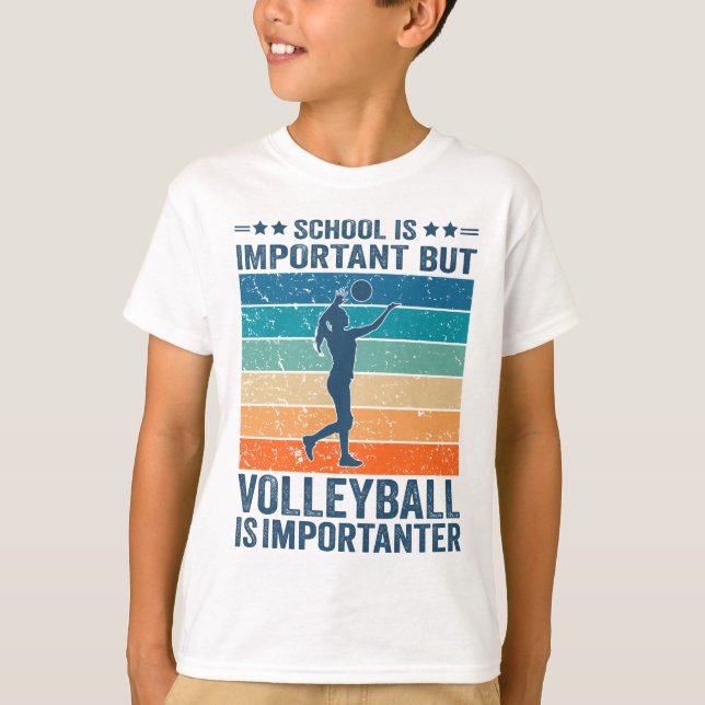 Camiseta La Escuela Es Importante, Pero El Voleibol Es Impo (Anverso)