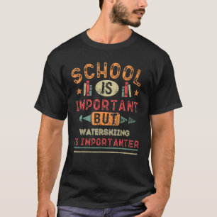 Camiseta La escuela es importante pero el waterpolo es más