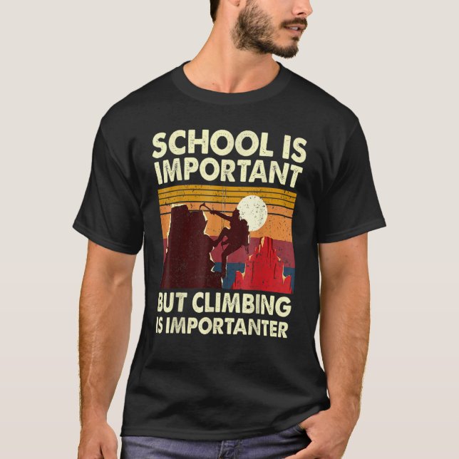 Camiseta La Escuela Es Importante Pero Escalar Es Important (Anverso)