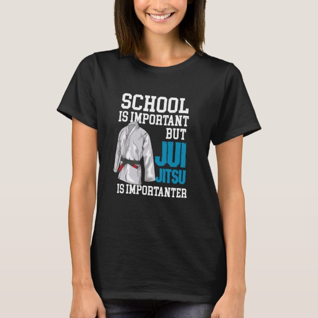 Camiseta La Escuela Es Importante, Pero Jiu Jitsu Es Import (Anverso)
