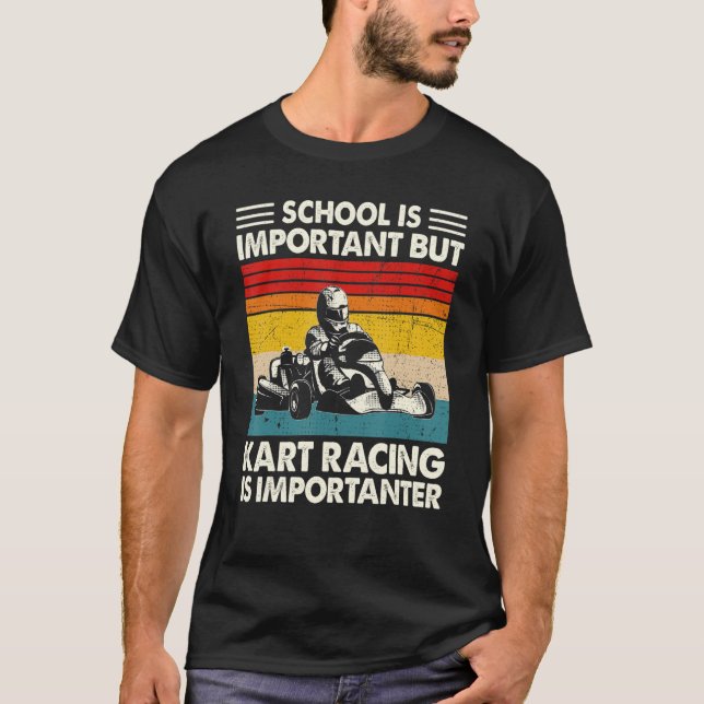 Camiseta La Escuela Es Importante, Pero La Carreras De Kart (Anverso)