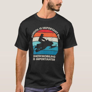 Camiseta La Escuela Es Importante, Pero La Movilización De