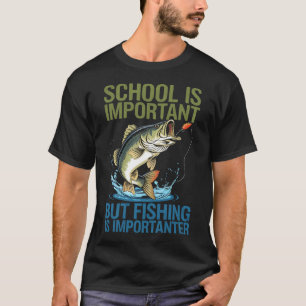 Camiseta La escuela es importante pero la pesca es más impo