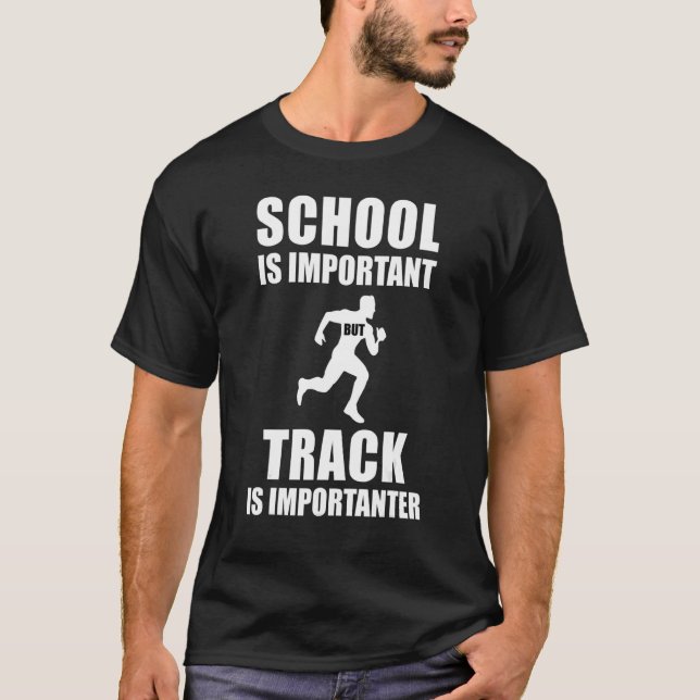 Camiseta La Escuela Es Importante Pero La Pista Es Importan (Anverso)