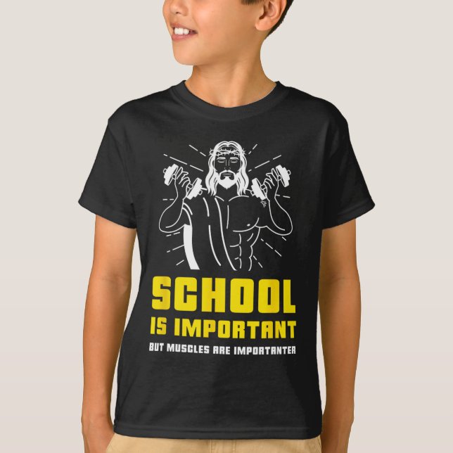 Camiseta La Escuela Es Importante, Pero Los Músculos Son Im (Anverso)