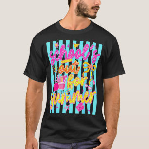 Camiseta La escuela está cerrada para el verano último día 