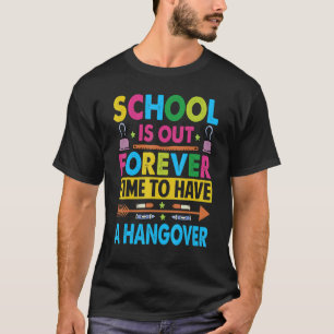 Camiseta La Escuela Está Fuera De Tiempo Para Tener Una Res