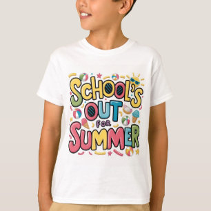 Camiseta ¡La escuela está fuera en verano!