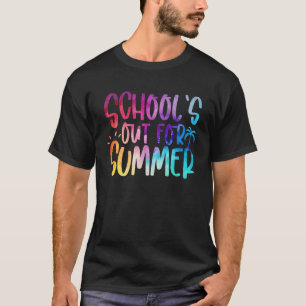 Camiseta La escuela está fuera en verano Feliz último día d