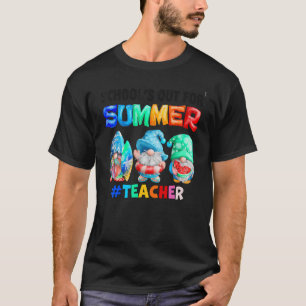 Camiseta La escuela está fuera para las vacaciones de veran