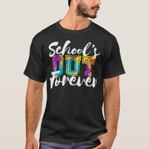 Camiseta La escuela está por siempre retirada y le encanta