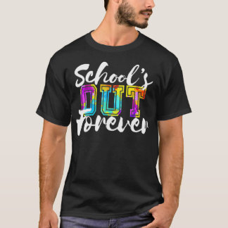 Camiseta La escuela está por siempre retirada y le encanta