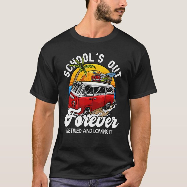 Camiseta La escuela está retirada para siempre y le encanta (Anverso)