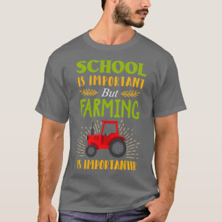 Camiseta La Escuela Graciosa Es Importante Granja Important