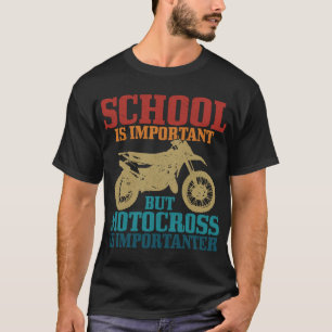 Camiseta La Escuela Motocross es importante porque es diver