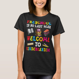 Camiseta La Escuela Preescolar Es Tan El Año Pasado Bienven
