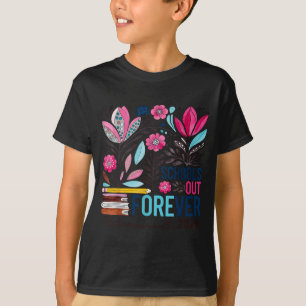 Camiseta La escuela se acabó para siempre jubilación retira