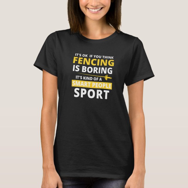 Camiseta La esgrima es un deporte de gente inteligente (Anverso)