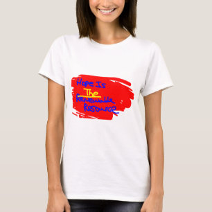 Camiseta La esperanza es el recurso renovado