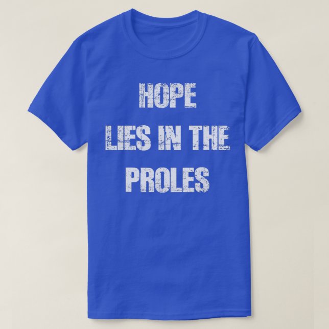 Camiseta La Esperanza Está En Las Proles 1 (Diseño del anverso)