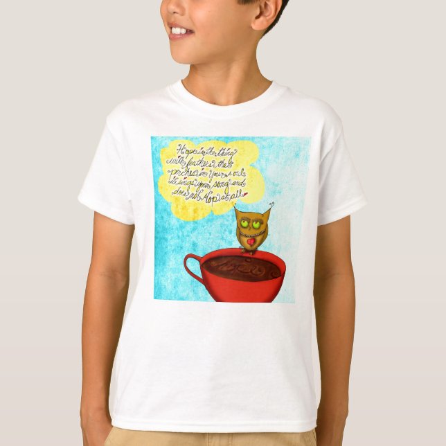Camiseta La esperanza flota amor del café (Anverso)