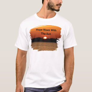 Camiseta La Esperanza Se Levanta Con El Sol