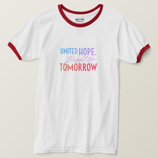 Camiseta La Esperanza Unida Brilló Mañana (Anverso del diseño)