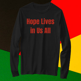 Camiseta La esperanza vive en todos nosotros