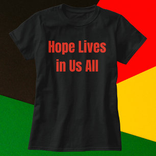 Camiseta La esperanza vive en todos nosotros