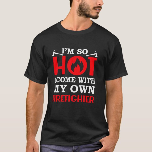 Camiseta La esposa de la novia del bombero viene con propio (Anverso)