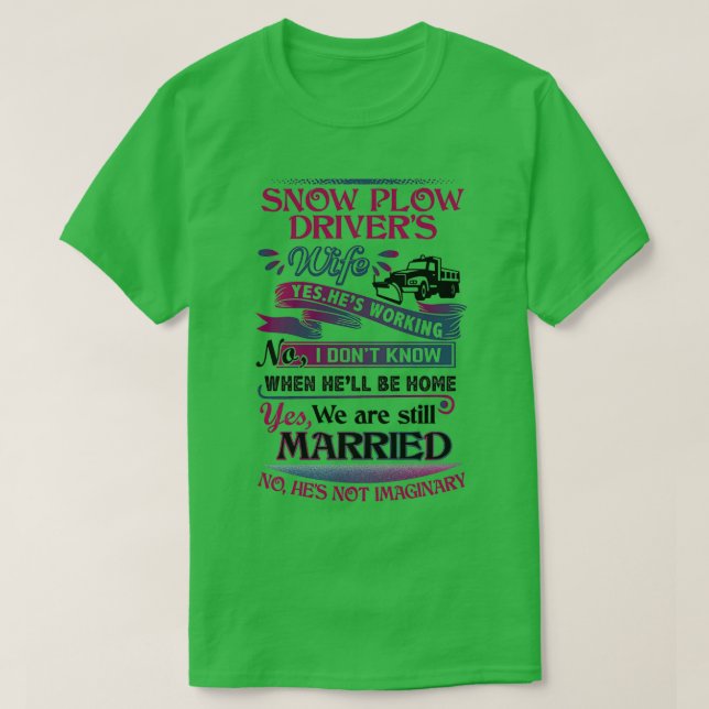 Camiseta La esposa de los conductores de nieve no es imagin (Diseño del anverso)
