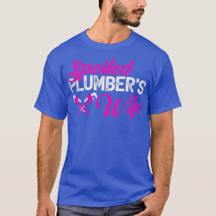 Camiseta La esposa de los plomeros malcriados es divertida