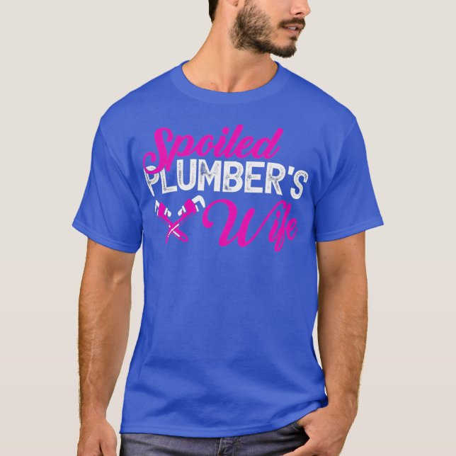 Camiseta La esposa de los plomeros malcriados es divertida (Anverso)
