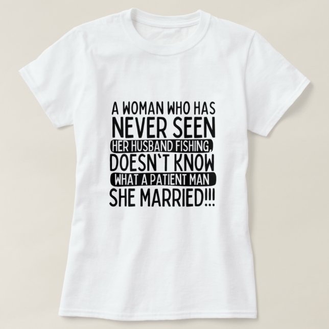 Camiseta La esposa de un pescador (Diseño del anverso)