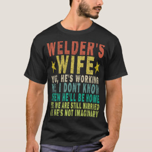 Camiseta La esposa de Welder Sí está trabajando retro