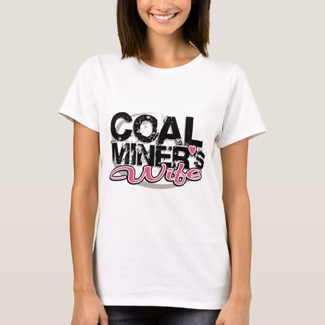 Camiseta la esposa del minero de carbón (Anverso)