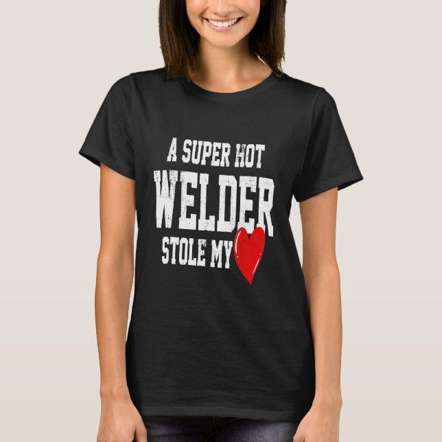 Camiseta La esposa Girlfriend Welder Weled (Anverso)