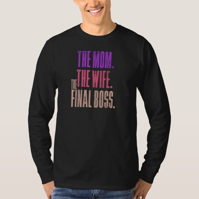 Camiseta La Esposa La Mamá El Jefe Final El Momy (Anverso)