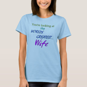 Camiseta La esposa más grande de los mundos
