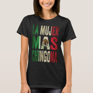 Camiseta La Esposa Mexicana Más Chingona Bandera de México