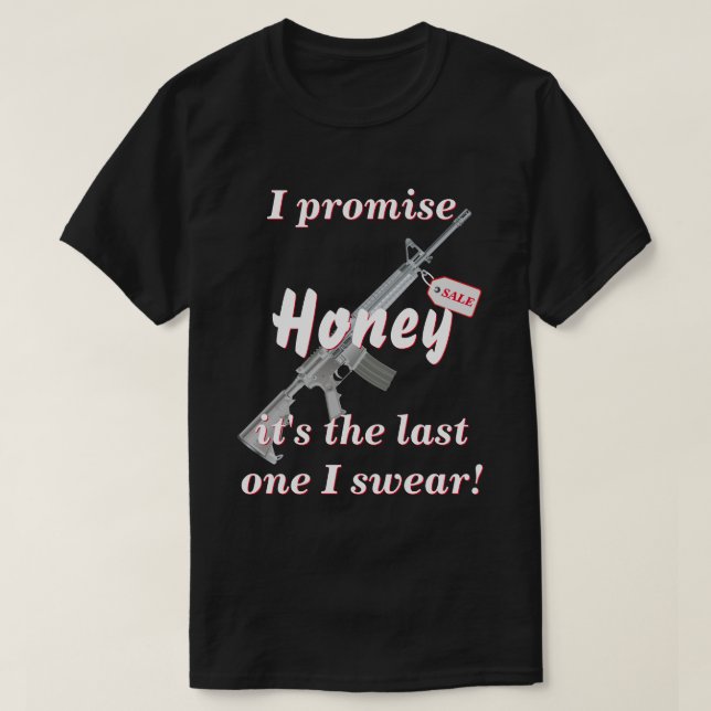 Camiseta La Esposa Prometida Es La Última Arma Que He Compr (Diseño del anverso)
