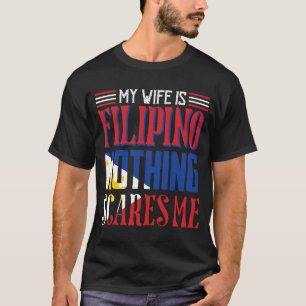 Camiseta La esposa vintage es filipina, nada me asusta Phil