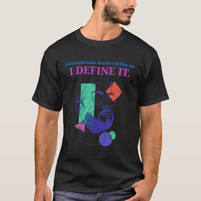 Camiseta La esquizofrenia no me define yo la defino (Anverso)