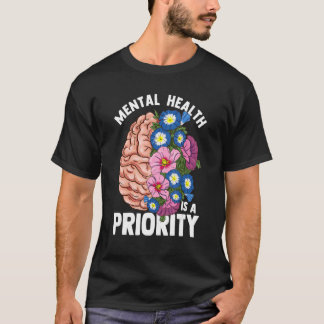 Camiseta La Estabilidad Mental Y La Salud Son Prioritarias