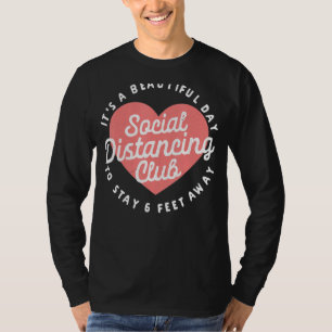 Camiseta La estancia en el club de distanciamiento social a