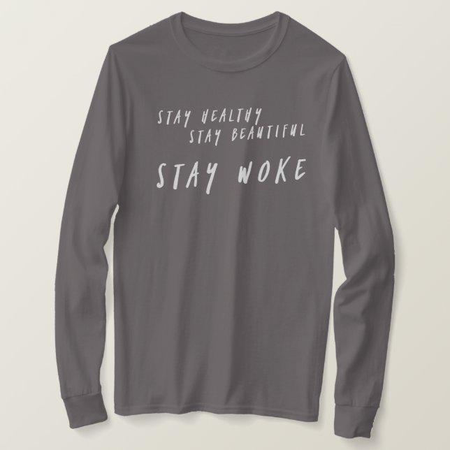 Camiseta La estancia hermosa de la estancia sana de la (Anverso del diseño)