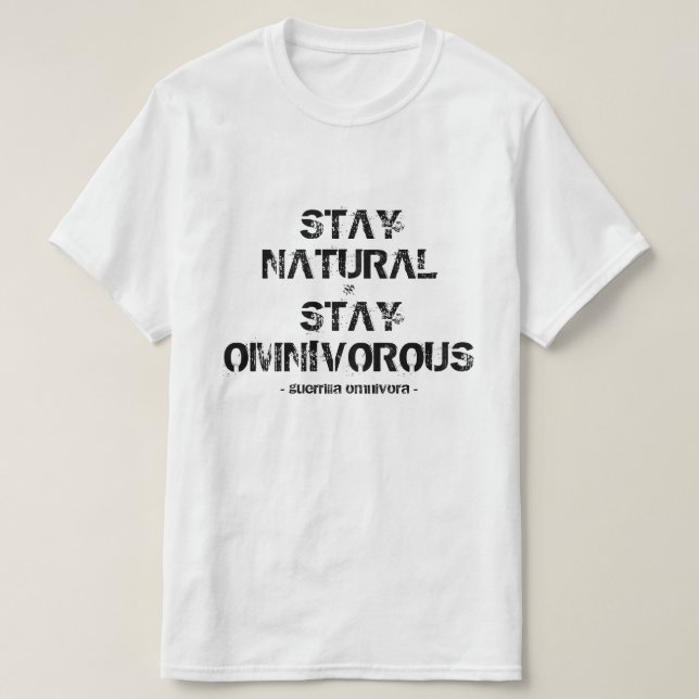 Camiseta ¡La estancia natural, permanece omnívora! (Diseño del anverso)